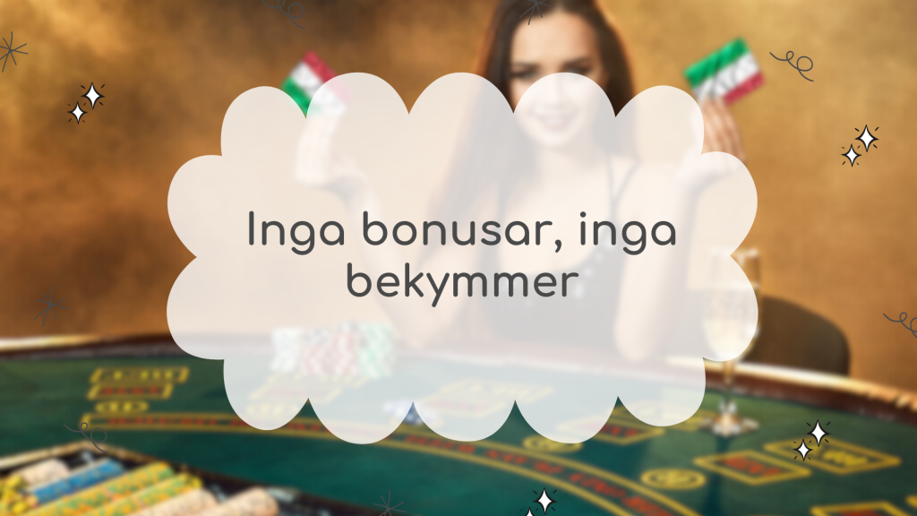Inga bonusar, inga bekymmer