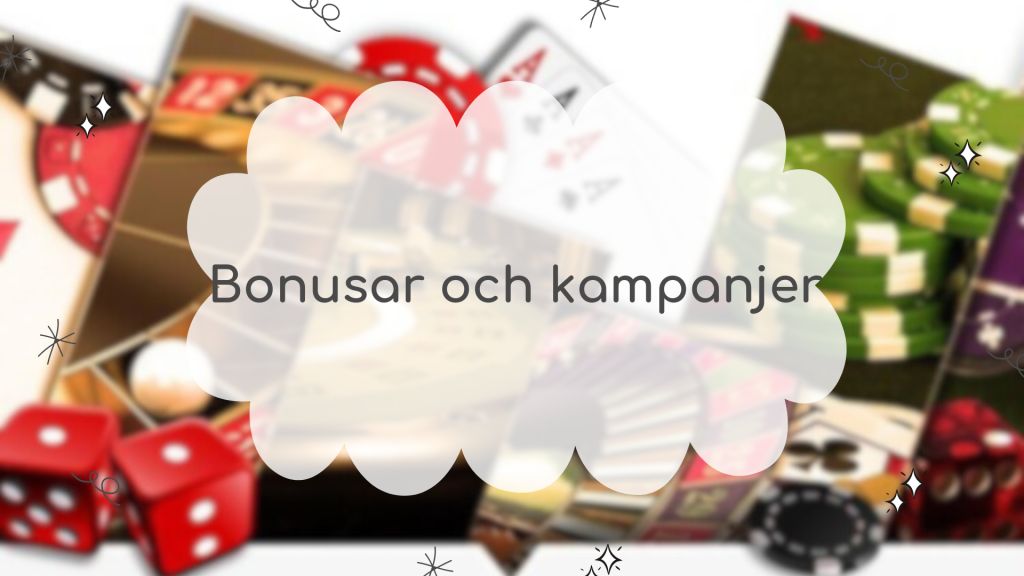 Bonusar och kampanjer