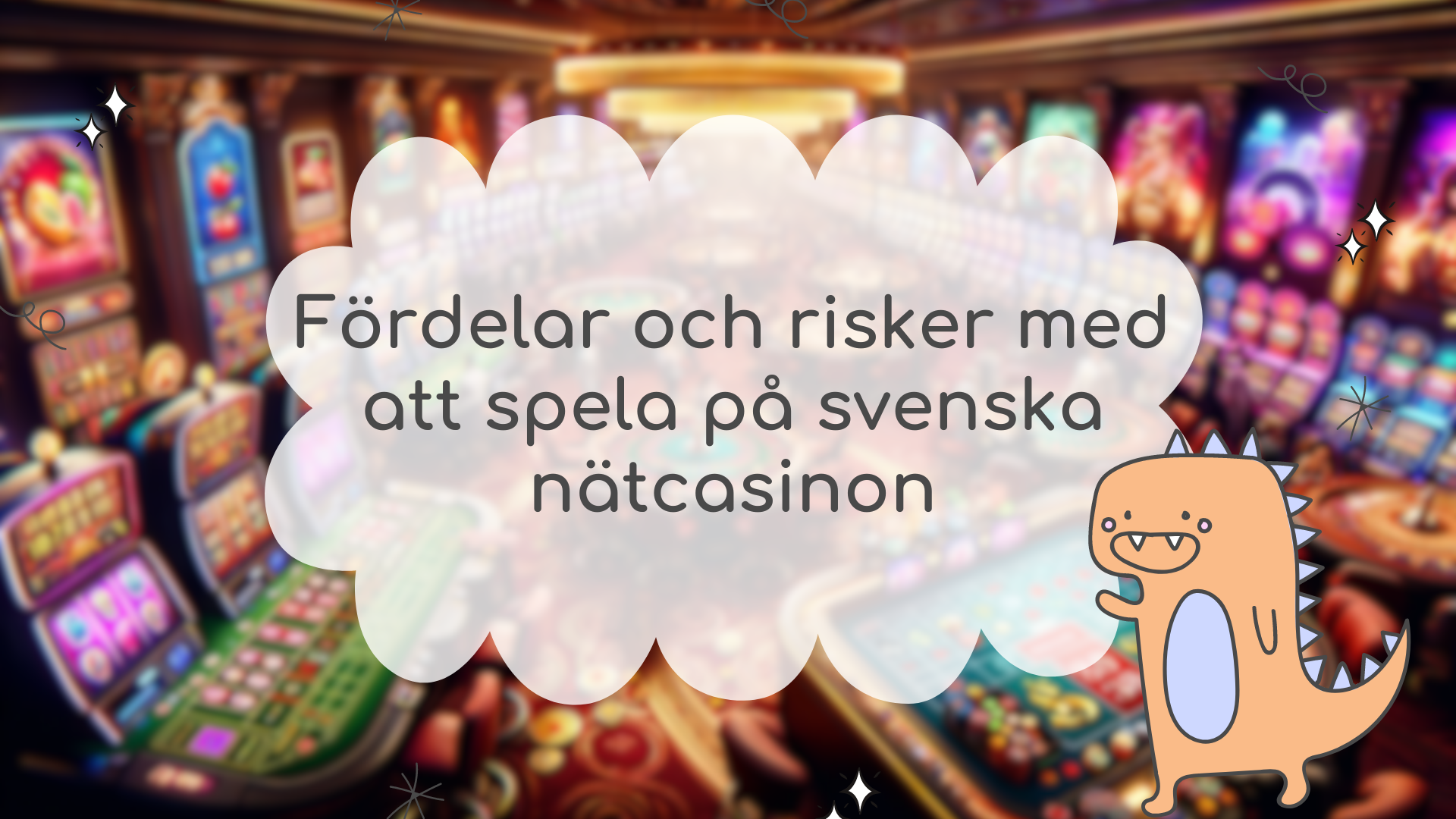 Fördelar och risker med att spela på svenska nätcasinon