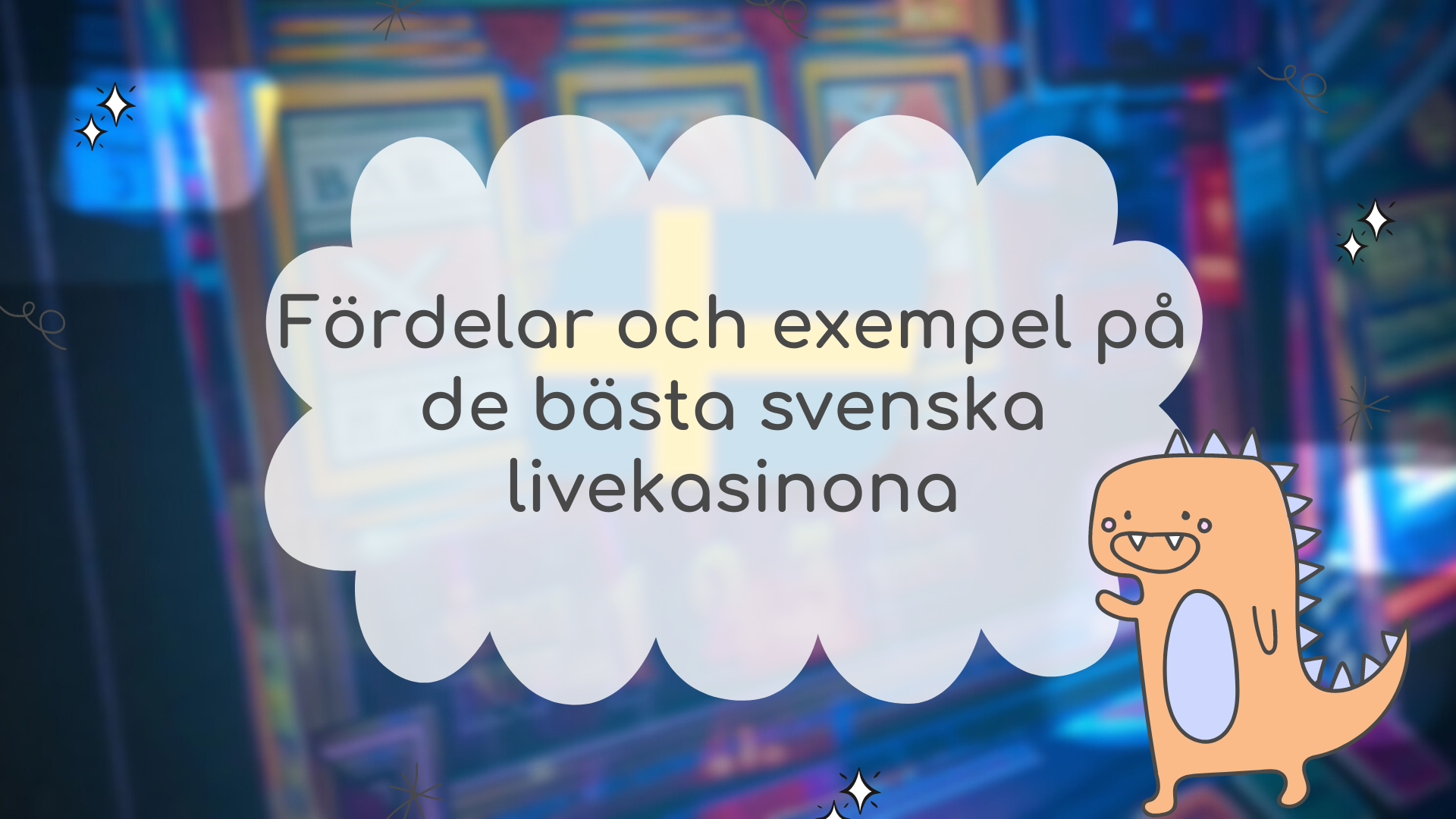 Fördelar och exempel på de bästa svenska livekasinona
